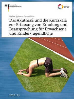 cover image of Das Akutmaß und die Kurzskala zur Erfassung von Erholung und Beanspruchung für Erwachsene und Kinder/Jugendliche